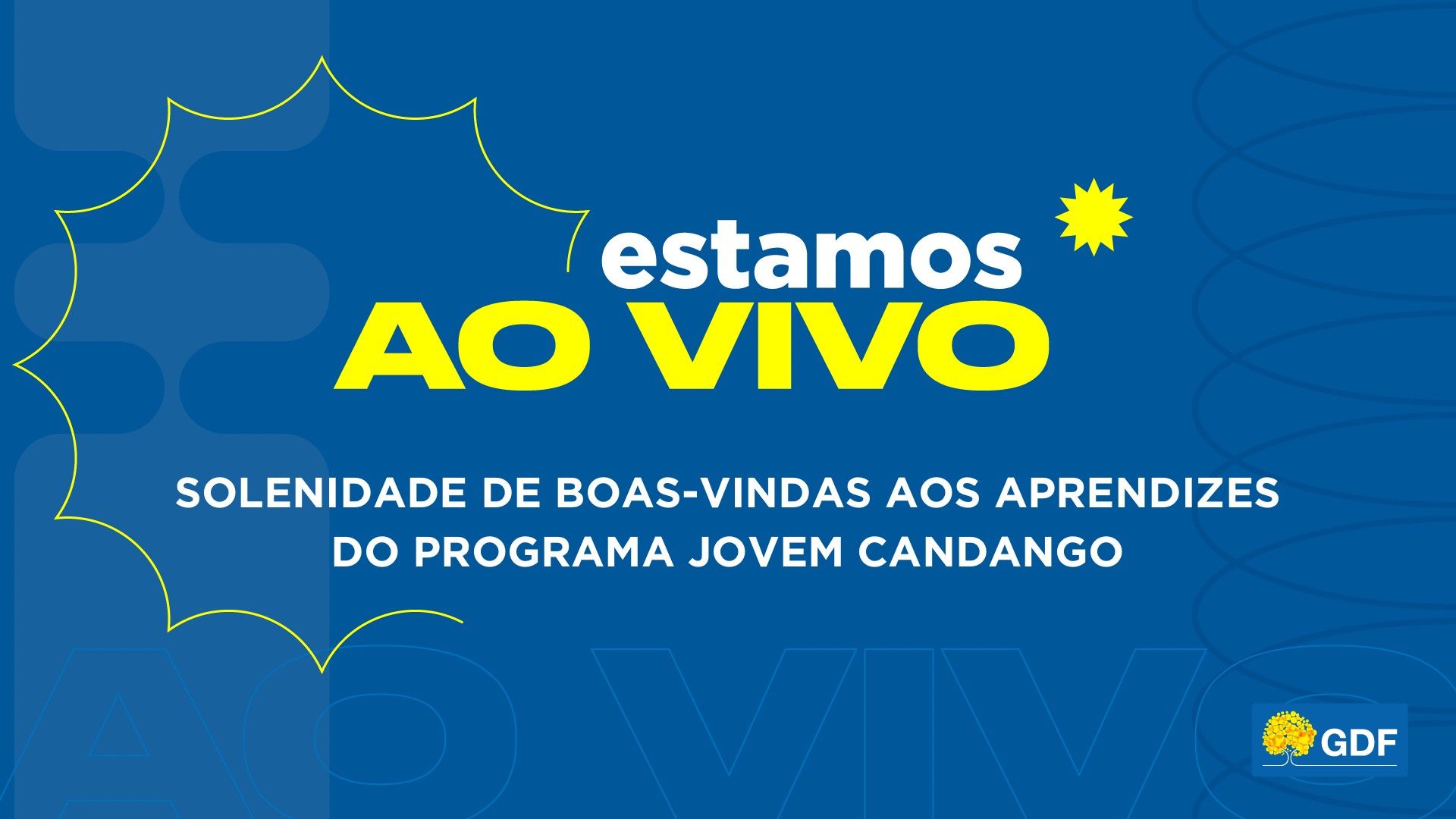 Acompanhe ao vivo a solenidade de boas-vindas aos aprendizes do Jovem Candango