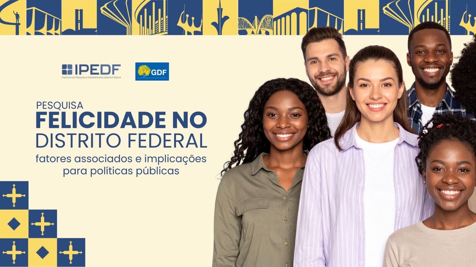 Pesquisa sobre felicidade no Distrito Federal será lançada nesta sexta (20)