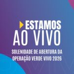 Acompanhe o lançamento da Operação Verde Vivo 2026