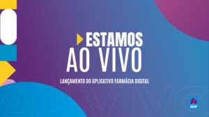 Ao vivo: acompanhe o lançamento do aplicativo Farmácia Digital